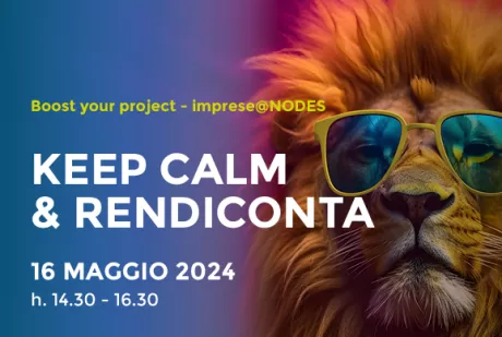 Keep Calm & Rendiconta - Webinar imprese NODES 16 Maggio 2024